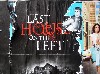 last House.