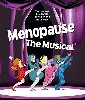 Menopause, the Musical arrives at the Colonial for a four performance run of the popular show.