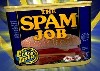 "The Spam Job" documented a traveling can of the stuff that appeared in odd places.