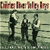 The Charles River Valley Boys.
