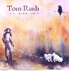 A patchwork, a joy, my favorite Tom Rush recording