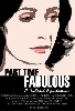 The film Part Time Fabulous was an award winner at BIFF.