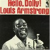 Late in his career Hello Dolly topped the Beatles as a number one single.