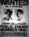 Bank robber John Dillinger was Public Enemy.