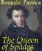 The opera is based on a short story by Pushkin.